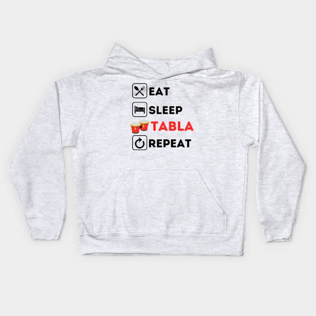 Funny eat sleep tabla repeat Kids Hoodie by Qurax